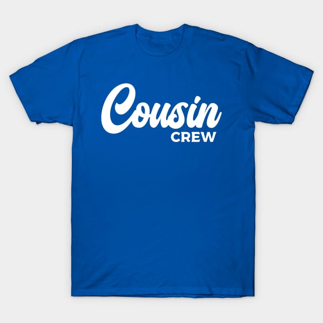 Cousin Matching Family Typography White T-Shirt by JaussZ